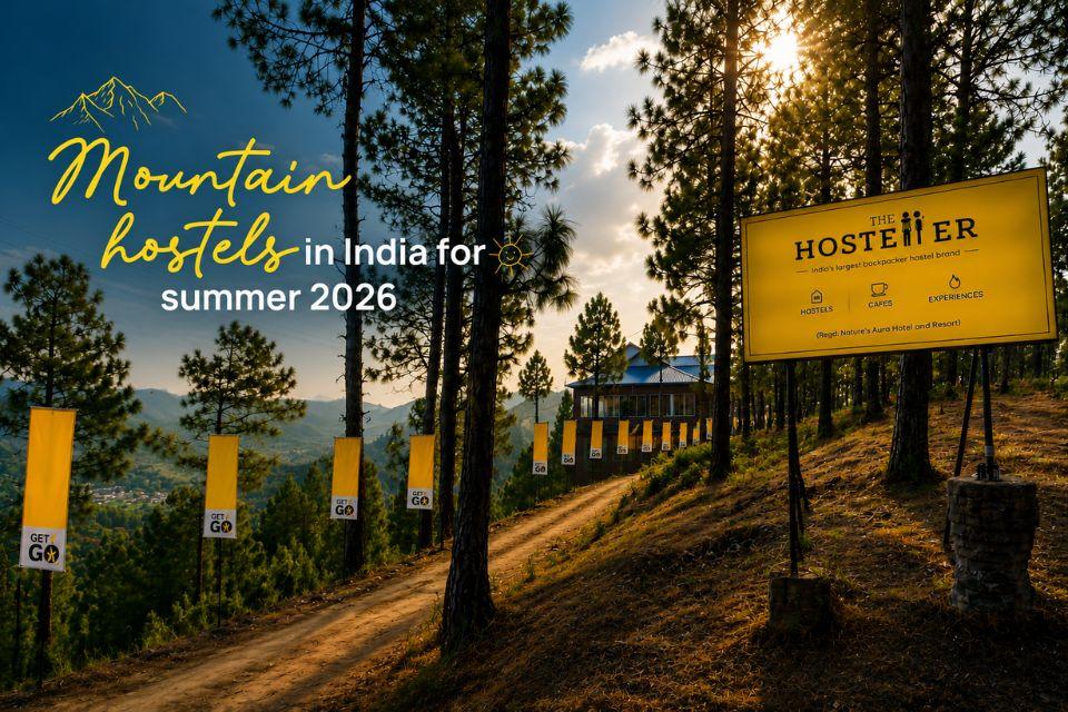 mountain hostels in india for summer 2026